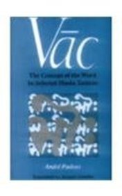 Vac: The Concept of the Word in Selected Hindu Tantras (Sri Garib Dass Oriental S.)
