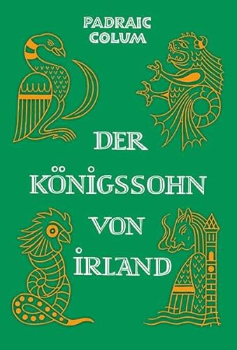 Der Königssohn von Irland von Freies Geistesleben GmbH