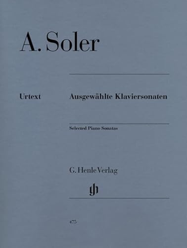 Ausgewählte Klaviersonaten. Klavier: Besetzung: Klavier zu zwei Händen (G. Henle Urtext-Ausgabe) Ausgewählte Klaviersonaten. Klavier: Besetzung: Klavier zu zwei Händen (G. Henle Urtext-Ausgabe)