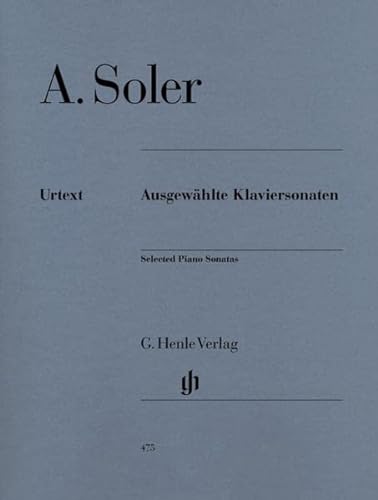 Ausgewählte Klaviersonaten. Klavier: Besetzung: Klavier zu zwei Händen (G. Henle Urtext-Ausgabe)