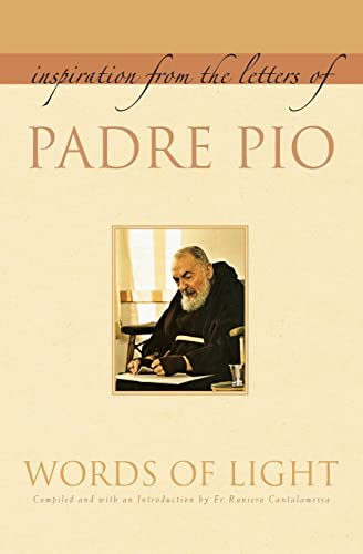 Words of Light: Inspiration from the Letters of Padre Pio von Paraclete Press (MA)