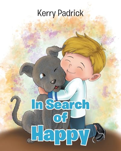 In Search of Happy von Christian Faith Publishing