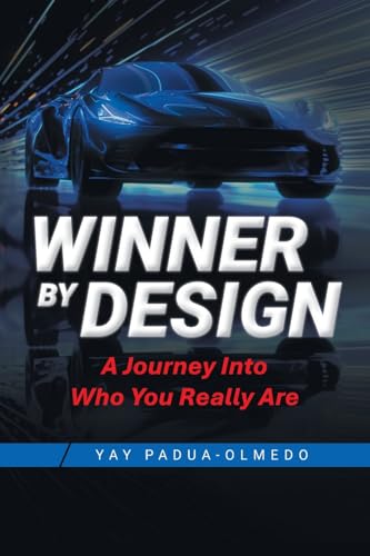 Winner by Design: A Journey Into Who You Really Are von Xlibris Us