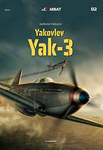 Yakolev: Yak-3 (In Combat, 2, Band 2)