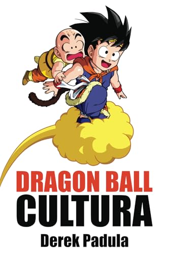 Dragon Ball Cultura Volumen 3: Batalla von Padula Publishing