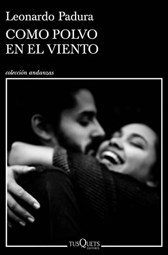 Como polvo en el viento (Andanzas) von Tusquets Editores S.A.