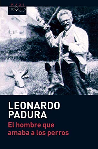 El hombre que amaba a los perros: Roman (MAXI, Band 27)