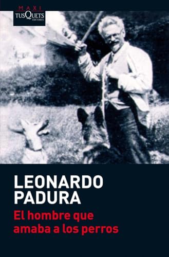 El hombre que amaba a los perros: Roman (MAXI, Band 27)