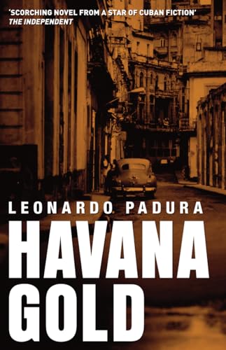 Havana Gold: The Havana Quartet (Mario Conde Investigates) von Bitter Lemon Press