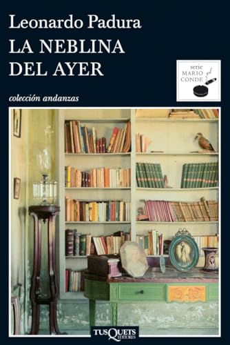La neblina del ayer (Andanzas, Band 6)
