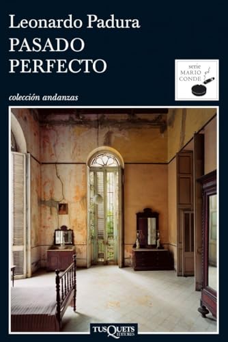 Pasado perfecto (Andanzas, Band 1) von Tusquets Editores S.A.