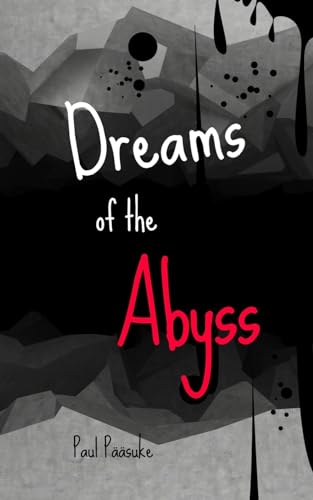 Dreams of the Abyss von Book Fairy Publishing