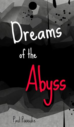 Dreams of the Abyss von Book Fairy Publishing