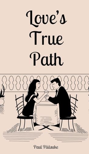 Love's True Path von Book Fairy Publishing