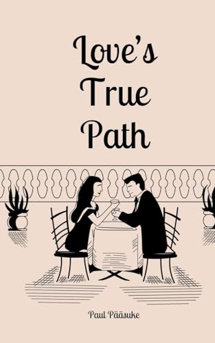 Love's True Path von Book Fairy Publishing