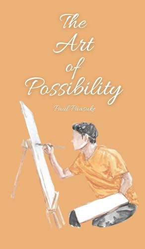 The Art of Possibility The Art of Possibility von Book Fairy Publishing