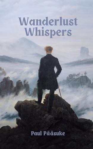 Wanderlust Whispers von Book Fairy Publishing