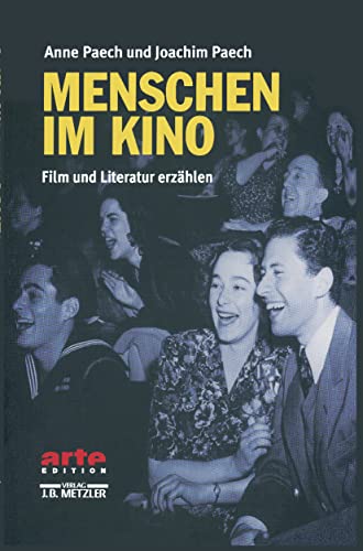 Menschen im Kino (Arte Edition) von J.B. Metzler