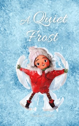 A Quiet Frost von Swan Charm Publishing