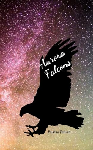 Aurora Falcons von Swan Charm Publishing