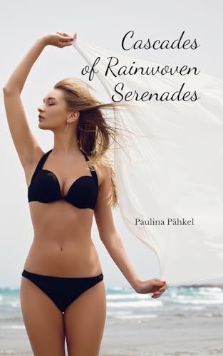 Cascades of Rainwoven Serenades von Swan Charm Publishing