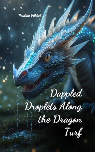 Dappled Droplets Along the Dragon Turf von Swan Charm