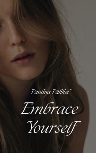 Embrace Yourself von Swan Charm Publishing