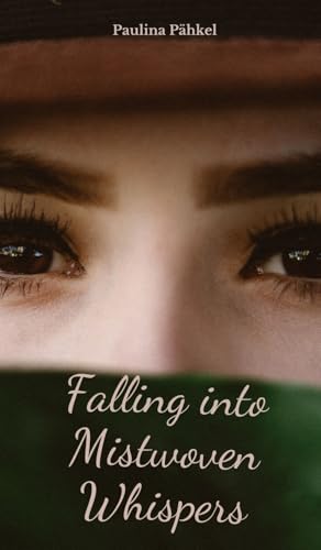 Falling into Mistwoven Whispers von Swan Charm Publishing