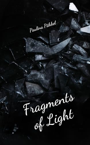 Fragments of Light von Swan Charm Publishing