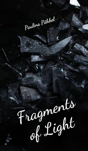Fragments of Light von Swan Charm Publishing