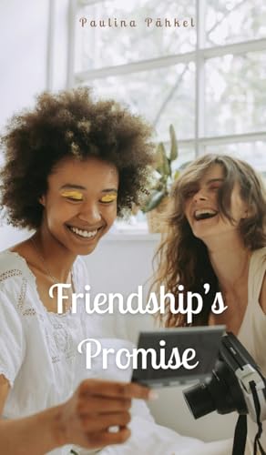 Friendship's Promise von Swan Charm Publishing