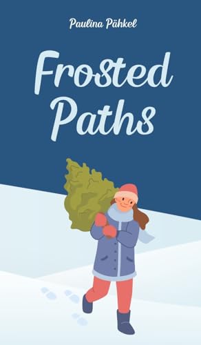 Frosted Paths von Swan Charm Publishing