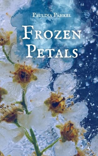 Frozen Petals von Swan Charm Publishing