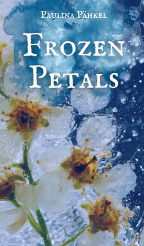 Frozen Petals von Swan Charm Publishing