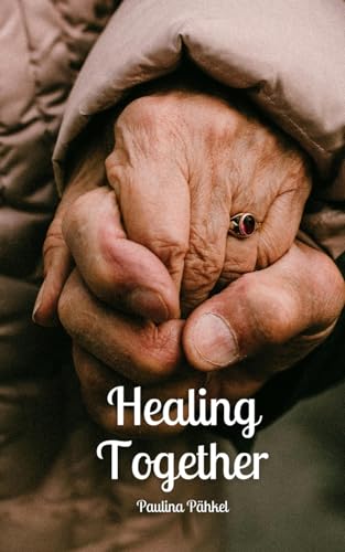 Healing Together von Swan Charm Publishing