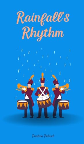 Rainfall's Rhythm von Swan Charm Publishing
