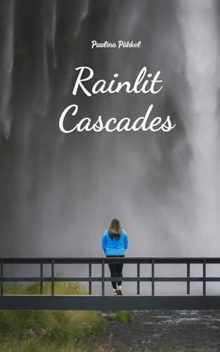 Rainlit Cascades von Swan Charm Publishing