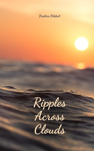 Ripples Across Clouds von Swan Charm Publishing