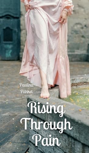 Rising Through Pain von Swan Charm Publishing