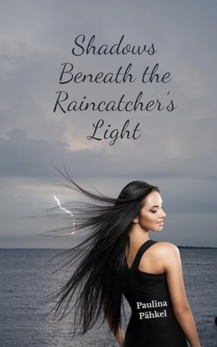 Shadows Beneath the Raincatcher's Light von Swan Charm Publishing