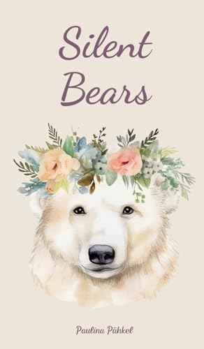 Silent Bears von Swan Charm Publishing