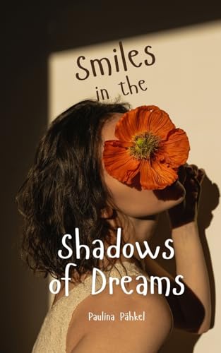 Smiles in the Shadows of Dreams von Swan Charm Publishing