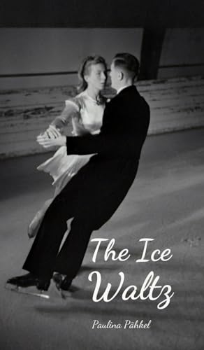 The Ice Waltz von Swan Charm Publishing