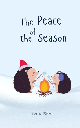 The Peace of the Season von Swan Charm Publishing