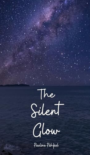 The Silent Glow von Swan Charm Publishing