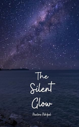 The Silent Glow von Swan Charm Publishing