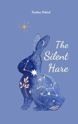 The Silent Hare von Swan Charm Publishing