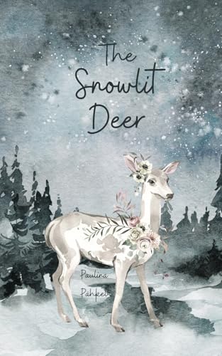 The Snowlit Deer von Swan Charm Publishing