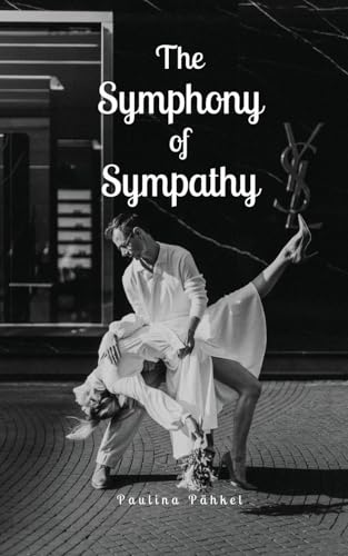 The Symphony of Sympathy von Swan Charm Publishing