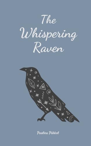 The Whispering Raven von Swan Charm Publishing